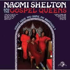 SHELTON NAOMI AND THE GOSPEL QUEENS LP *NEW*