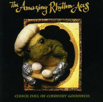 AMAZING RHYTHM ACES THE-CHOCK FULL OF COUNTRY GOODNESS CD VG