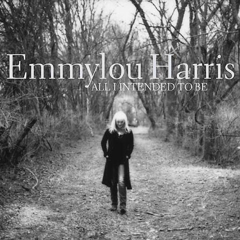 HARRIS EMMYLOU-ALL I INTENDED TO BE CD VG