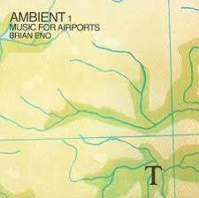ENO BRIAN-AMBIENT #1 MUSIC FOR AIRPORTS LP NM COVER VG+