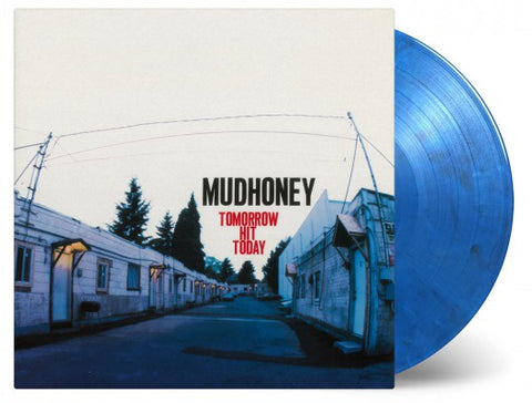 MUDHONEY-TOMORROW HIT TODAY BLUE MARBLED VINYL LP *NEW*