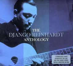 REINHARDT DJANGO-THE DJANGO REINHARDT ANTHOLOGY 3CD *NEW*