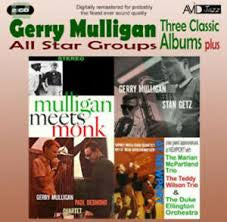 MULLIGAN GERRY-THREE CLASSIC ALBUMS PLUS 2CD *NEW*