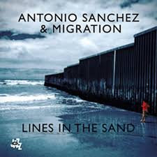 SANCHEZ ANTONIO & MIGRATION-LINES IN THE SAND CD *NEW*