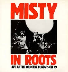 MISTY IN ROOTS-LIVE A THE COUNTER EUROVISION 79 LP VG COVER VG+
