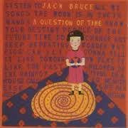 BRUCE JACK-A QUESTION OF TIME CD G