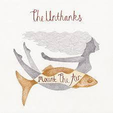 UNTHANKS THE-MOUNT THE AIR CD *NEW*