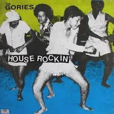 GORIES THE-HOUSE ROCKIN' LP *NEW*