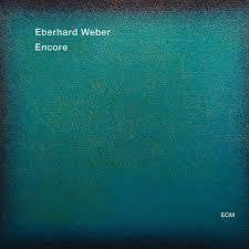 WEBER EBERHARD-ENCORE CD *NEW*