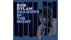 DYLAN BOB-SHADOWS IN THE NIGHT CD *NEW*