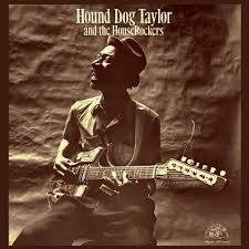 TAYLOR HOUND DOG-HOUND DOG TAYLOR & THE HOUSE ROCKERS LP VG COVER VG