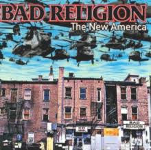 BAD RELIGION-THE NEW AMERICA LP *NEW*