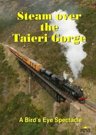 STEAM OVER THE TAIERI GORGE-A BIRDS EYE SPECTACLE DVD VG