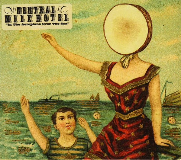 NEUTRAL MILK HOTEL-IN THE AEROPLANE OVER THE SEA CD VG+