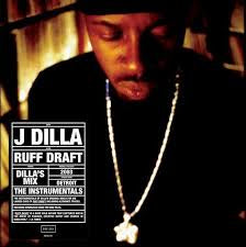 DILLA J-RUFF DRAFT DILLA'S MIX THE INSTRUMENTALS LP *NEW*