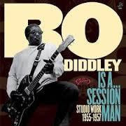 DIDDLEY BO-IS A...SESSION MAN LP *NEW*