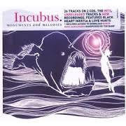 INCUBUS-MONUMENTS AND MELODIES 2CD VGPLUS