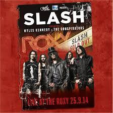 SLASH-LIVE AT THE ROXY 25/8/14 2CD *NEW*