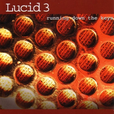 LUCID 3-RUNNING DOWN THE KEYS CD VG