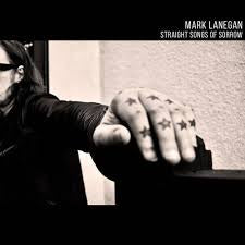LANEGAN MARK-STRAIGHT SONGS OF SORROW 2LP *NEW*”