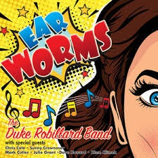 ROBILLARD DUKE-EAR WORMS CD *NEW*