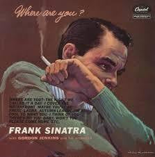 SINATRA FRANK-WHERE ARE YOU LP VG+ COVER VG+