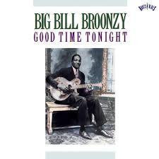BROONZY BIG BILL-GOOD TIME TONIGHT CD VG