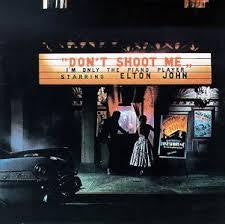 JOHN ELTON-DON'T SHOOT ME I'M ONLY THE PIANO PLAYER LP VG COVER VG+