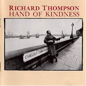 THOMPSON RICHARD-HAND OF KINDNESS CD *NEW*