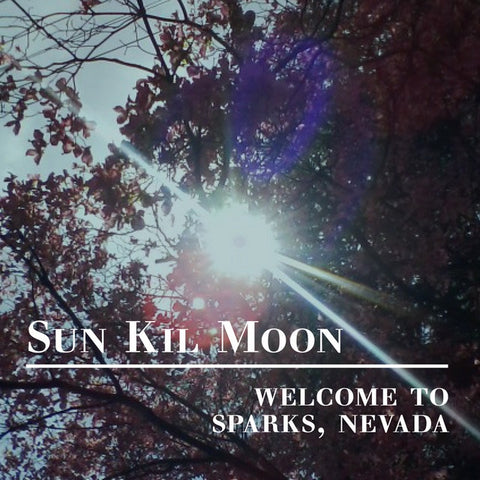 SUN KILL MOON-WELCOME TO SPARKS, NEVADA 2CD *NEW*