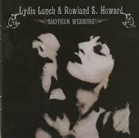 LUNCH LYDIA & ROWLAND S HOWARD-SHOTGUN WEDDING LP *NEW*