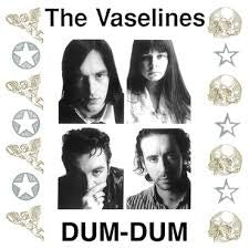 VASELINES THE-DUM-DUM LP *NEW*