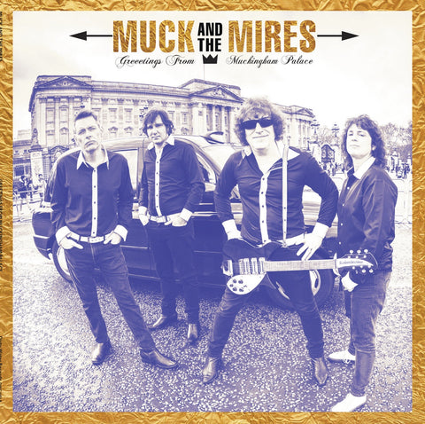 MUCK AND THE MIRES-GREETINGS FROM MUCKINGHAM PALACE CD *NEW*
