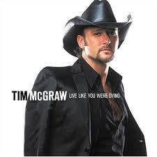 MCGRAW TIM-LIVE LIKE YOU WERE DYING CD M