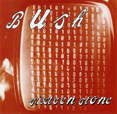 BUSH-SIXTEEN STONE CD VG+