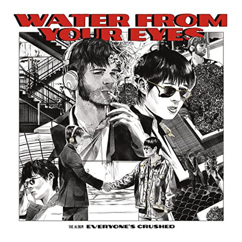 WATER FROM YOUR EYES-EVERYONE'S CRUSHED CD *NEW*