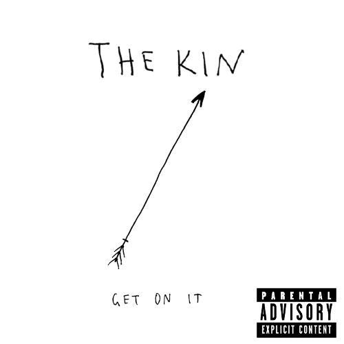 KIN THE-GET ON IT EP VG