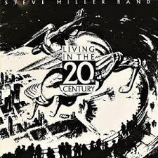 MILLER STEVE BAND-LIVING IN THE 20TH CENTURY LP *NEW*