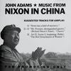ADAMS JOHN-MUSIC FROM NIXON IN CHINA CD G