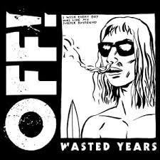 OFF!-WASTED YEARS LP *NEW*