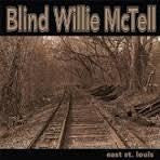 MCTELL BLIND WILLIE-EAST ST LOUIS LP *NEW*