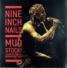 NINE INCH NAILS-MUDSTOCK! 2LP *NEW*