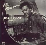 BRYANT RAY TRIO-ALL BLUES LP VGPLUS COVER VG