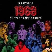 JON SAVAGE'S 1968 THE YEAR THE WORLD BURNED-VARIOUS ARTISTS 2CD *NEW*
