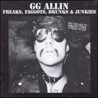 ALLIN GG-FREAKS, FAGGOTS, DRUNKS & JUNKIES LP *NEW*