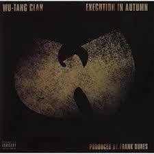 WU-TANG CLAN-EXECUTION IN AUTUMN 7" NM COVER VG+