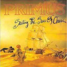 PRIMUS-SAILING THE SEA OF CHEESE LP *NEW*