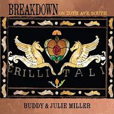 MILLER BUDDY & JULIE-BREAKDOWN ON 20TH AVE SOUTH CD *NEW*