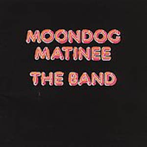 BAND THE-MOONDOG MATINEE CD VG