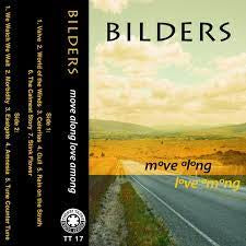 BILDERS-MOVE ALONG LOVE AMONG CASSETTE *NEW*
